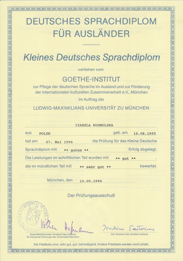 Zertifikat: Kleines Deutsches Sprachdiplom (KDS) - ein hochqualifizierender Abschluss in Deutsch als Fremdsprache, verliehen vom Goethe-Institut - Izabela Kosmulska, in Polen beeidigte Übersetzerin für Deutsch/Polnisch